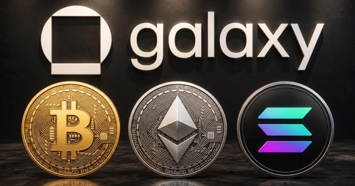搶攻加密零售借貸市場！Galaxy推BTC、ETH、SOL抵押信用額度